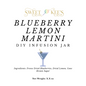 Glass jar with blueberry lemon martini cocktail infusion ingredients. Just add vodka or gin.